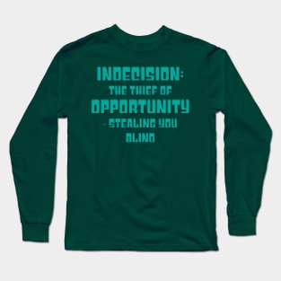 Indecision - the thief Long Sleeve T-Shirt